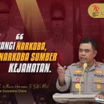 Instruksi tegas Kapolda Sumut, Irjen Pol Whisnu Hermawan F, ke jajaran untuk perangi narkoba yang merupakan sumber kejahatan
